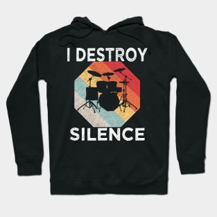 i destroy silence drum drummer Vintage Hoodie